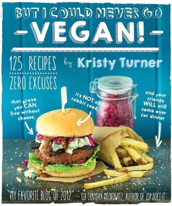 Cant imagine living without cheese? Convinced that dairy-free baked goods just dont cut it? Hate the taste of tofu and not a fan of boring salads? EXCUSES, BE GONE! Blogger-author extraordinaire Kristy Turner deliciously refutes every excuse youve ever heard with 125 bursting- with-flavor vegan recipes for every meal of the day - including dessert! All those special ingredients are way more expensive. Not when you can make your own Homemade Seitan, Barbecue Sauce, Zesty Ranch Dressing, and Tofu Sour Cream. I could never give up cheese! You wont miss it at all with Tempeh Bacon Mac n Cheese with Pecan Parmesan, Tofu Chevre, Citrus-Herb Roasted Beets with Macadamia Ricotta, or Mushroom Cheddar Grilled Cheese Sandwiches. What about brunch? Chickpea Scramble Breakfast Tacos, Lemon Cornmeal Waffles with Blueberry Sauce, and Caramel Apple-Stuffed French Toast are vegan breakfasts of champions! My friends wont want to come over for dinner. they will when they get a taste of Carrot Cashew Pate, Portobello Carpaccio, and Gnocchi alia Vodka. But I scream for ice cream! then youll shriek over Dark Chocolate Sorbet, Mango Lassi Ice Cream, and from-scratch Oatmeal Raisin Ice Cream Sandwiches. If youre a waffling vegan newbie, on-the-fence vegetarian, or veg-curious omnivore, this book will banish your doubts. Youll find you can get enough protein, fit in at a pot luck, learn to love cauliflower, and enjoy pizza, nachos brownies, and more - without any animal products at all. (Even vegan pros will discover some new tricks!) Colourful photographs throughout will have you salivating over Kristys inventive, easy-to-follow recipes. So what are you waiting for? Get in the kitchen and leave your excuses at the door!